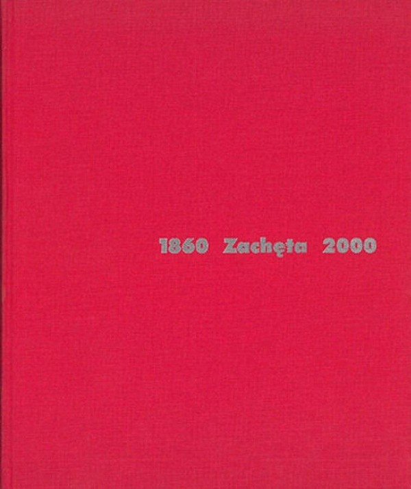 Zachęta 1860 2000