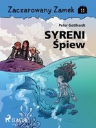 Zaczarowany Zamek 11 - Syreni Śpiew - mobi, epub