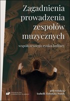 Zagadnienia prowadzenia zespołów muzycznych - pdf współczesnego rynku kultury