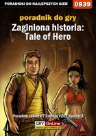 Zaginiona historia: Tale of Hero poradnik do gry - epub, pdf