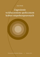 Zagrożenie wykluczeniem społecznym kobiet niepełnosprawnych - pdf