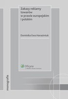 Zakazy reklamy towarów w prawie europejskim i polskim - pdf