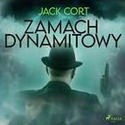 Zamach dynamitowy - Audiobook mp3