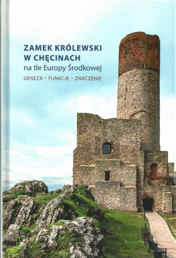 Zamek Królewski w Chęcinach na tle Europy Środkowej - pdf
