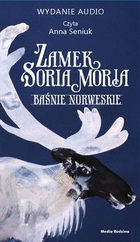 Zamek Soria Moria Audiobook CD Audio Baśnie norweskie (Łoś)