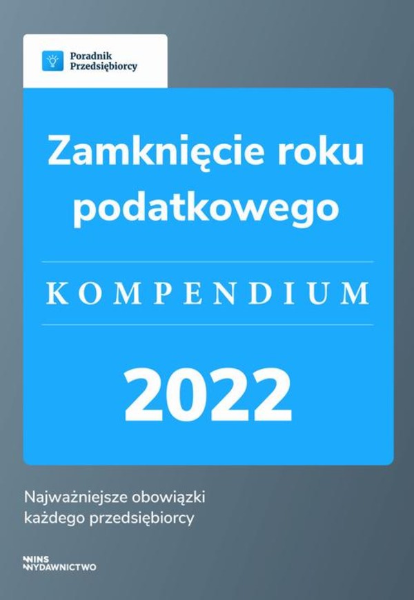 Zamknięcie roku podatkowego - kompendium 2022 - pdf