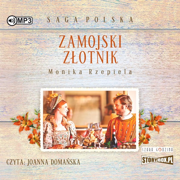Zamojski złotnik Książka audio CD/MP3 Saga polska Tom 3