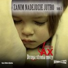 Zanim nadejdzie jutro. - Audiobook mp3 Tom 3 Druga strona nocy