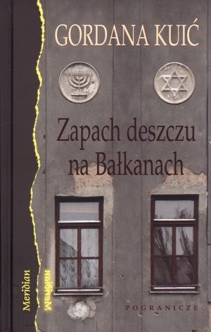 Zapach deszczu na Bałkanach