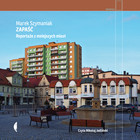 Zapaść - Audiobook mp3 Reportaże z mniejszych miast