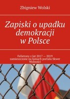 Okładka:Zapiski o upadku demokracji w Polsce 