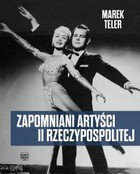 Zapomniani artyści II Rzeczypospolitej - mobi, epub, pdf