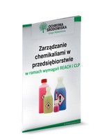 Zarządzanie chemikaliami w przedsiębiorstwie w ramach wymagań REACH i CLP