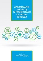 Zarządzanie jakością w podmiotach ochrony zdrowia - pdf