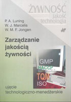 Zarządzanie jakością żywności. Ujęcie technologiczno menedżerskie