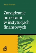 Zarządzanie procesami w instytucjach finansowych - pdf