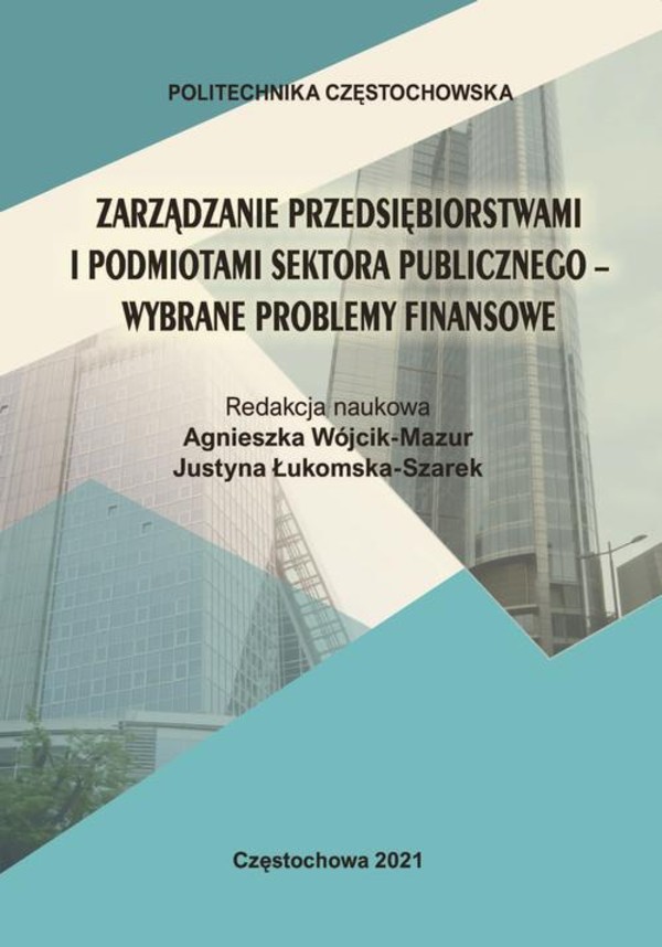 Zarządzanie przedsiębiorstwami i podmiotami sektora publicznego - wybrane problemy finansowe - pdf