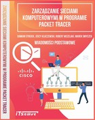 Zarządzanie sieciami komputerowymi w programie Packet Tracer - pdf Wiadomości podstawowe