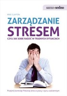 Okładka:Zarządzanie stresem czyli jak sobie radzić w trudnych sytuacjach 