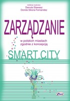 Zarządzanie w polskich miastach zgodnie z koncepcją smart city - pdf