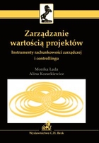 Zarządzanie wartością projektów - pdf Instrumenty rachunkowości zarządczej i controllingu