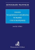 Zasada wzajemnego uznawania w prawie Unii Europejskiej - pdf
