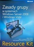 Zasady grupy w systemach Windows Server 2008 i Windows Vista Resource Kit - pdf