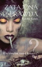 Zatajona prawda - mobi, epub Czy rządzą nami kosmici?