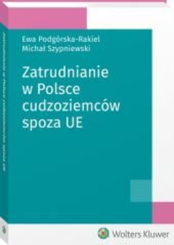 Zatrudnianie w Polsce cudzoziemców spoza UE - epub, pdf