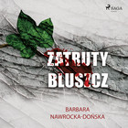Zatruty bluszcz - Audiobook mp3