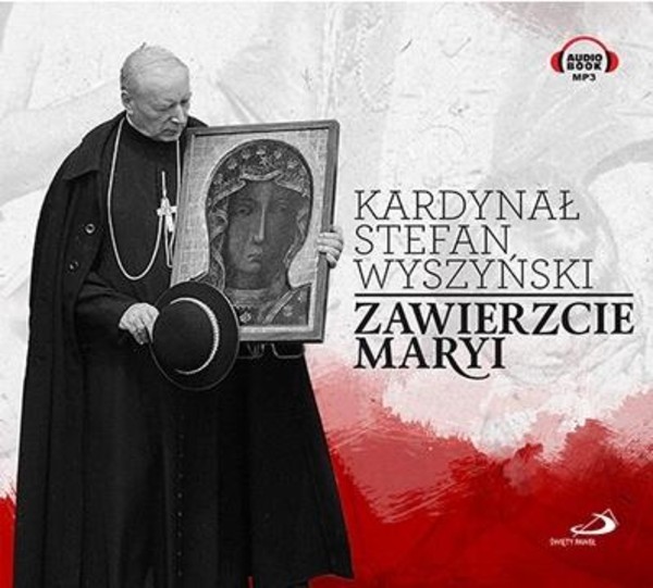 Zawierzcie Maryi Audiobook CD Audio