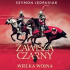 Zawisza Czarny. Wielka Wojna - Audiobook mp3