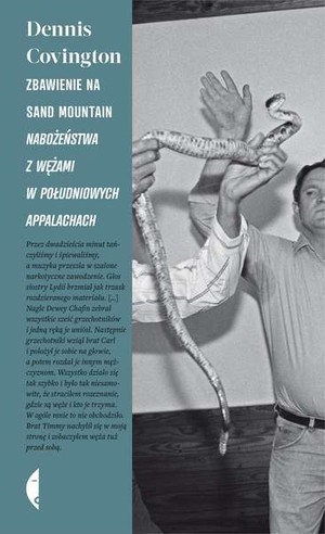 Zbawienie na Sand Mountain nabożeństwa z wężami w południowych Apallachach