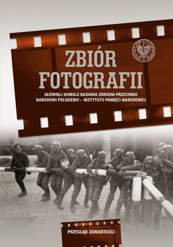 Zbiór fotografii Głównej Komisji Badania Zbrodni przeciwko Narodowi Polskiemu - Instytutu Pamięci Narodowej