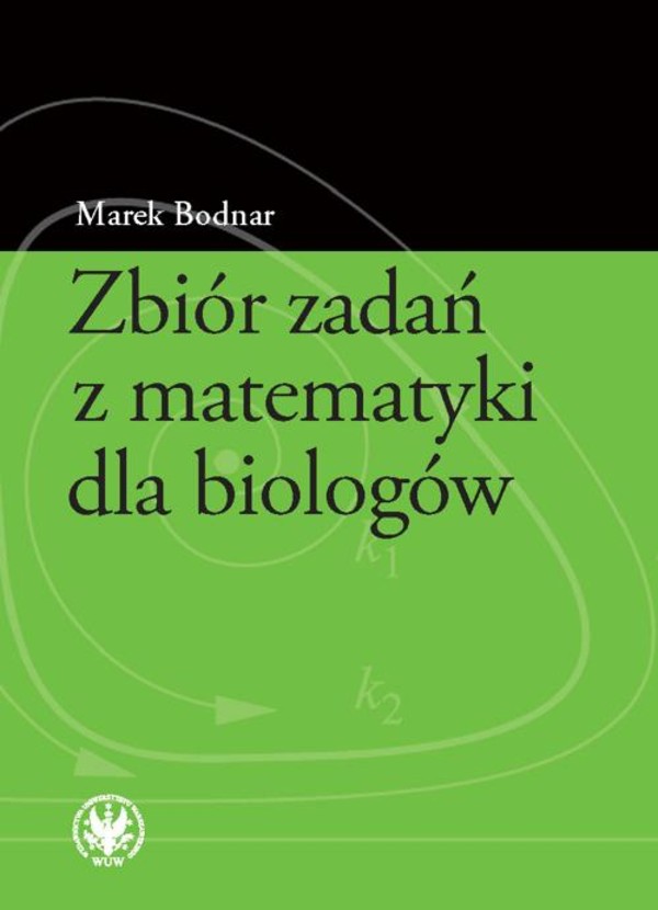 Zbiór zadań z matematyki dla biologów - pdf