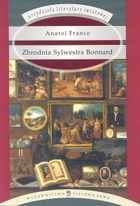 Zbrodnia Sylwestra Bonnard (Arcydzieła literatury światowej)