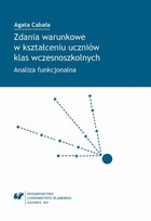 Zdania warunkowe w kształceniu uczniów klas wczesnoszkolnych - pdf