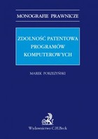 Zdolność patentowa programów komputerowych - pdf Monografie prawnicze