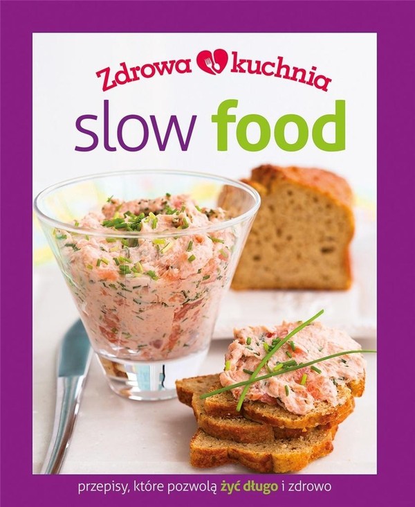 Slow food Zdrowa kuchnia