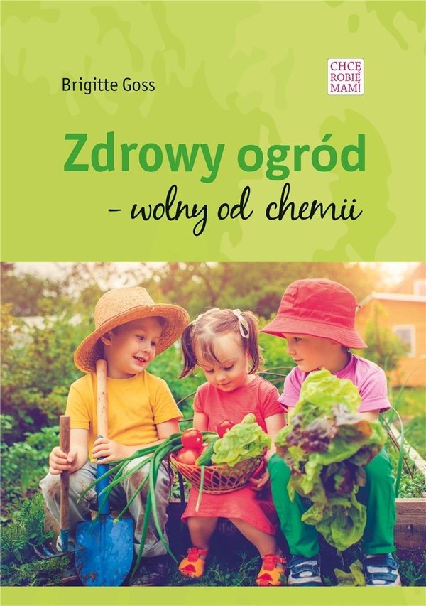 Zdrowy ogród wolny od chemii