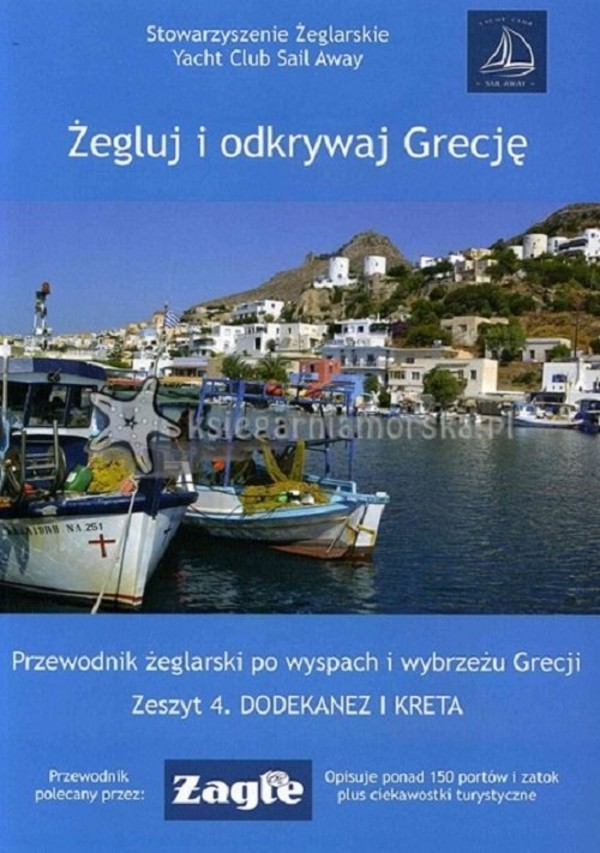 Żegluj i odkrywaj Grecję. Dodekanez i Kreta Zeszyt 4