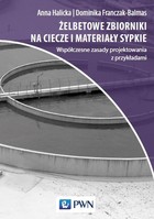 Żelbetowe zbiorniki na ciecze i materiały sypkie - mobi, epub Współczesne zasady projektowania z przykładami