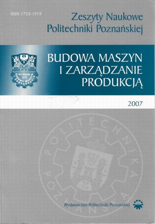 Zeszyt Naukowy Budowa Maszyn i Zarządzanie Produkcją 6/2007 - pdf