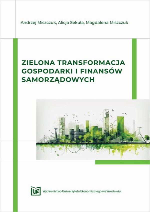 Zielona transformacja gospodarki i finansów samorządowych - pdf