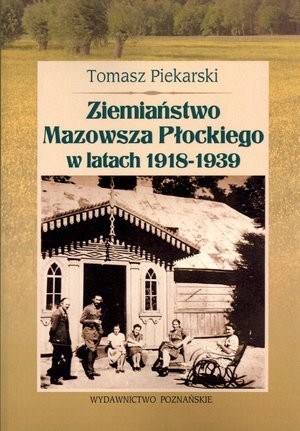 Ziemiaństwo Mazowsza Płockiego w latach 1918-1939
