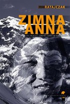 Zimna Anna - mobi, epub Czyli relacja z samotnej szarży na Aconcaguę