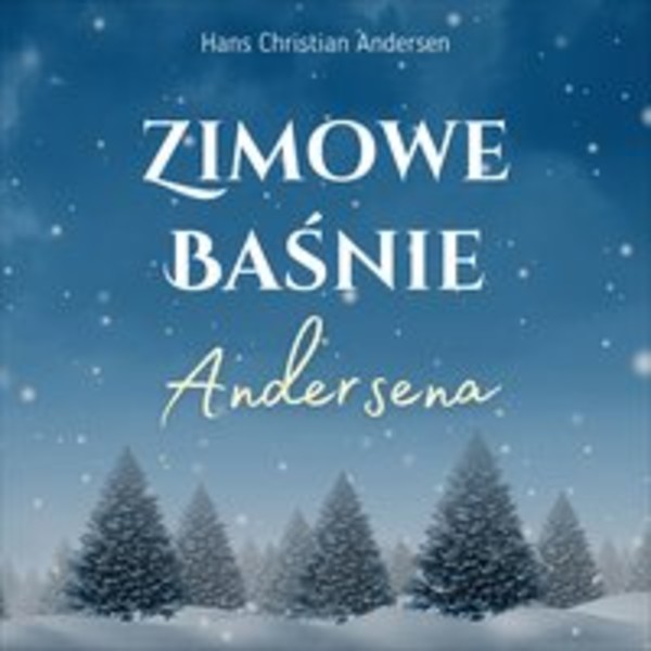 Zimowe baśnie Andersena - Audiobook mp3