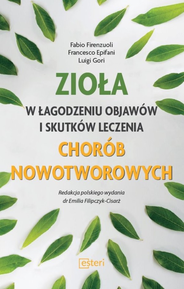 Zioła w łagodzeniu objawów i skutków leczenia chorób nowotworowych