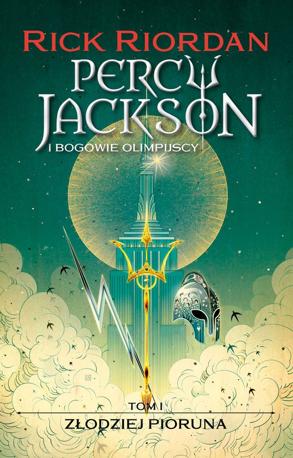 Percy Jackson i Bogowie Olimpijscy Złodziej pioruna Percy Jackson i Bogowie Olimpijscy Tom 1