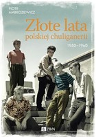 Złote lata polskiej chuliganerii 1950-1960 - mobi, epub